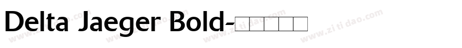 Delta Jaeger Bold字体转换